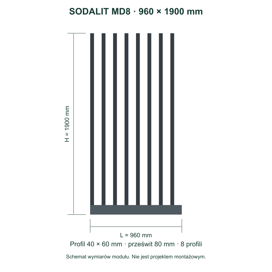 Sodalit MD8: szerokość 960 mm, wysokość 1900 mm, profil 40 × 60 mm, prześwit 80 mm